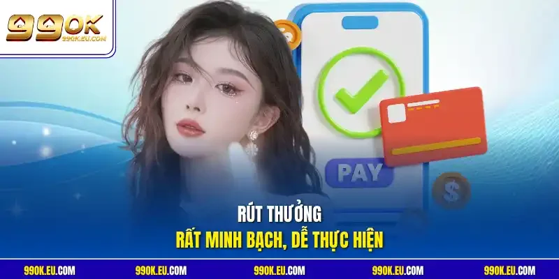 Rút thưởng rất minh bạch, dễ thực hiện